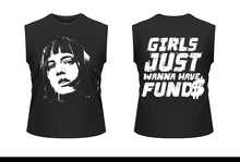 Load image into Gallery viewer, “Girls just wanna have fund$” T-shirt