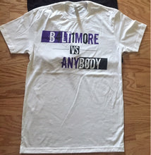 Load image into Gallery viewer, “Baltimorevsanybody” white  Tee